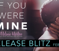 Release Blitz:  If You Were Mine – Melanie Harlow