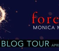 Blog Tour Promo Spot:  Forever – Monica Murphy