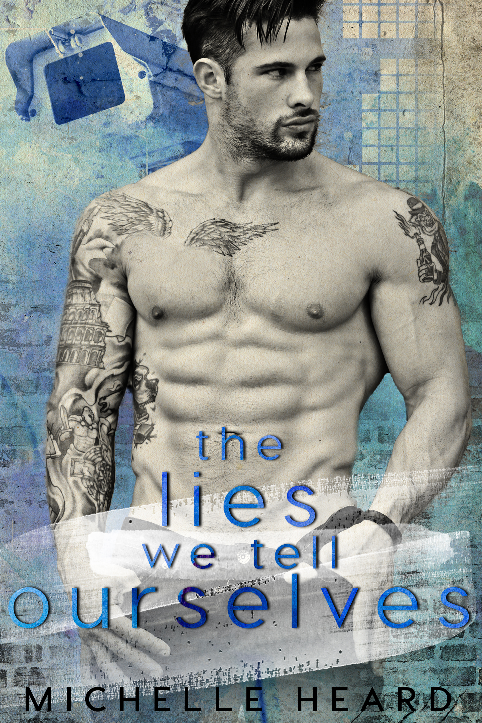 The Lies We Tell Ourselves Michelle Heard Ecover FOR AMAZON
